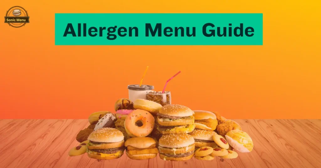 Sonic Allergen Menu